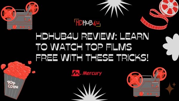 HD Hub 4 U Movies: Your Go-To Streaming Platform for Movie Lovers